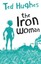 The Iron Woman by Ted Hughes (Paperback, 2005)