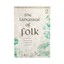 Language of Folk: Grades 5 to 8 (Voice and Piano) by Faber Music Ltd (Mixed...