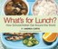 What's for Lunch? by Andrea Curtis.