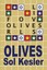 NEW Olives: Oil for Lives: Oil for Lives by Mr Sol Kesler
