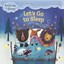 Let's Go to Sleep: A Story with Five Steps to Help Ease Your Child to Sleep (Rea