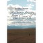 Walking Away from the Land: Change at the Crest of a Continent Jonathan Stewart