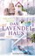 Hilary Boyd - Das Lavendelhaus