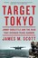 Target Tokyo Jimmy Doolittle and the Raid That Avenged Pearl Ha... 9780393352276