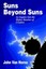 NEW Suns Beyond Suns by John Van Horne BOOK (Hardback) Free P&H