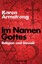 Armstrong, Karen: Im Namen Gottes, Buch