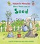 Nature's Miracles: Once there was a Seed (Nature's Miracles) by Judith Henegan.
