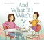 And What If I Won't? by Maureen Fergus (English) Hardcover Book Free Shipping!
