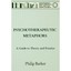 Psychotherapeutic Metaphors: A Guide To Theory And Practice Barker, Philip (Auth