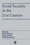 Social Security in the 21st Century, Bertil Holmlund