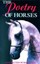 The Poetry of Horses: A Collection by Olwen Way by Olwen Way.