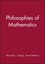 Philosophies of Mathematics by Daniel J. Velleman, Alexander L. George...