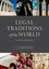 Legal Traditions of the World: Sustainable diversity in law by H. Patrick Glenn
