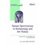 Raman Spectroscopy in Archaeology And Art History Edwards, Howell G. M. (Editor)