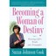 Becoming a Woman of Destiny: Turning Life's Trials into Triumphs! Cook, Suzan Jo