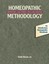 Homeopathic Methodology: Repertory, Case Taking, and Case Analysis -- An