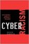 Cyber Racism Daniels Jessie 9780742561571