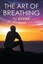 The Art of Breathing by Tj Klune (English) Paperback Book Free Shipping!