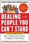 Dealing with People You Can't Stand, Revised and Expanded Third Edition: How