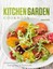 NEW Kitchen Garden Cookbook By Jeanne Kelley Paperback Free Shipping