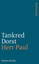 Dorst, Tankred: Herr Paul