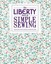 The Liberty Book of Simple Sewing by Lucinda Ganderton.