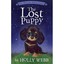 The Lost Puppy (Pet Rescue Adventures) - Library Binding NEW Holly Webb(Auth Sep