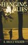 NEW Hanging Lies by R. Bruce Walker