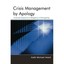 Crisis Management by Apology: Corporate Responses to Allegations of Wrongdoing H