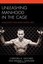 NEW Unleashing Manhood in the Cage: Masculinity and Mixed Martial Arts