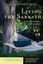 Living the Sabbath: Discovering the Rhythms of Rest and Delight by Norman...