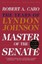 NEW Master of the Senate By Robert A. Caro Paperback Free Shipping