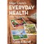 Edgar Cayce'S Everyday Health: Holistic Tips, Remedies - Paperback NEW Carol An