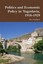Politics and Economic Policy in Yugoslavia, 1918-1929 by Alan Fogelquist...