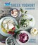 NEW Total Greek Yoghurt Cookbook By Sophie Michell Hardcover Free Shipping