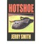 NEW Hotshoe by Jerry Smith