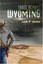 NEW Three Across Wyoming by Jack Jones