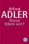 Adler, Alfred: Wozu leben wir?
