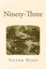 NEW Ninety-Three BOOK (Paperback) Free P&H