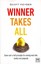 Winner Takes All: The Seven-and-a-half Principles for Winning Bids, Tenders...