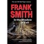 In the Shadow of Evil Smith, Frank