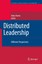 Distributed Leadership Studies in Educational Leadership
