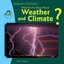 What Do You Know About Weather and Climate? Gosman, Jillian