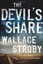 The Devil's Share: A Crissa Stone Novel (Crissa Stone Novels) by Wallace Stroby