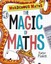 The Magic of Maths (Murderous Maths) by Kjartan Poskitt.