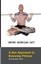 We're Working Out! a Zen Approach to Everyday Fitness 9781491031735