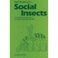 Social Insects: An Evolutionary Approach to Castes and Reproduction Buschinger,