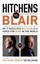 Hitchens vs. Blair: Be It Resolved Religion Is a Force for Good in the World: