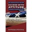 Access with Attitude: An Advocate's Guide to Freedom of - Paperback NEW Press, O