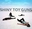 Shiny Toy Guns – We Are Pilots CD Mercury 2007 NEW